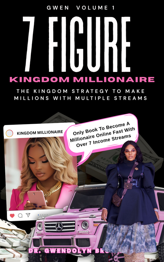 7 Figure Kingdom Millionaire Full Book