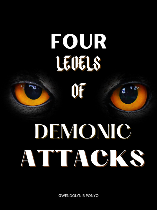 4 Levels of Demonic Attacks
